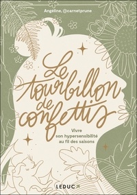  Angéline@carnetprune et Florence Sabatier - Le tourbillons de confettis - Vivre son hypersensibilité au rythme des saisons.