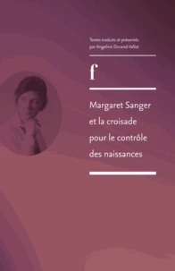 Margaret Sanger et la croisade pour le contrôle des naissances