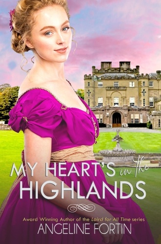  Angeline Fortin - My Heart's in the Highlands.