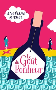 Le goût du bonheur