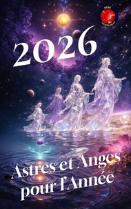 2026 Astres et Anges pour l’Année