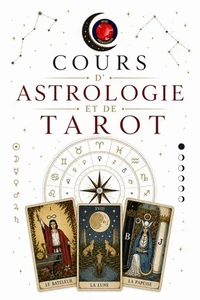 Cours d'astrologie et de Tarot