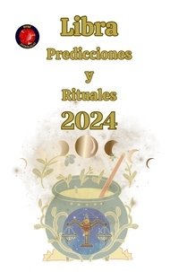  Angeline Rubi et  Alina A Rubi - Libra Predicciones  y  Rituales  2024.