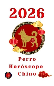 Perro Horóscopo  2026
