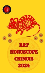  Angeline Rubi et  Alina A Rubi - Rat Horoscope Chinois 2024.