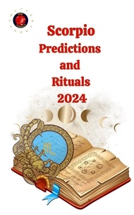  Angeline Rubi et  Alina A Rubi - Scorpio Predictions  and  Rituals  2024.