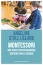 Angéline Stoll Lillard - Montessori, une révolution pédagogique soutenue par la science.