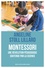 Montessori. Une révolution pédagogique soutenue par la science