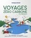 Voyages zéro carbone (ou presque). 80 itinéraires clés en mains, sans avion ni voiture, en Europe et au-delà 2e édition