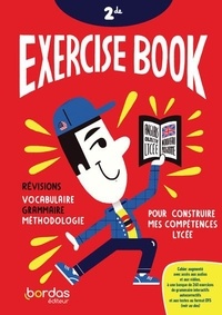 Angelique Barrey et Claire Lourdelle - Exercise book Anglais 2de - Cahier d'exercices élève.