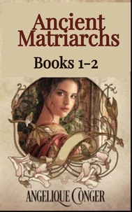 Ancient Matriarchs Book Set One