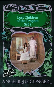Lost Children of the Prophet: Book Set 3