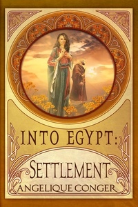  Angelique Conger - Settlement - Into Egypt, #3.