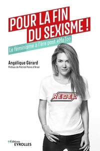 Télécharger amazon ebook to iphone Pour la fin du sexisme !  - Le féminisme de l'ère post #MeToo DJVU