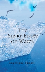  Angélique Jamail - The Sharp Edges of Water.