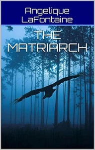 The Matriarch