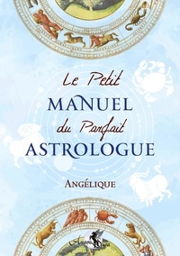  Angélique - Le petit manuel du parfait astrologue.
