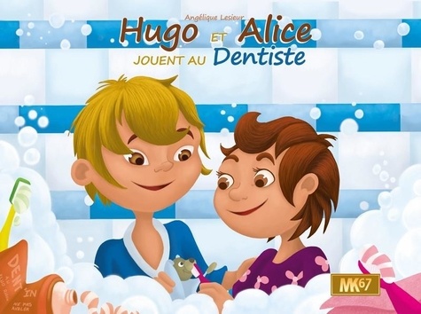Angélique Lesieur - Hugo et Alice jouent au dentiste [KAMISHIBAI.
