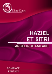 Angélique Malakh - Haziel et Sitri.