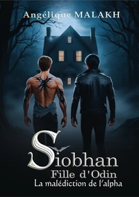 Siobhan, Fille d'Odin : La malédiction de l'alpha