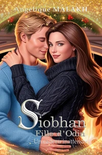 Siobhan, Fille d'Odin , Un cadeau inattendu