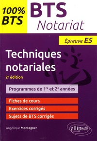 Meilleur téléchargement de livres gratuits BTS Notariat Techniques notariales  - Epreuves E5 FB2 ePub par Angélique Montagner 9782340021204 en francais