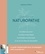 Devenir naturopathe. Le guide indispensable pour accompagner votre nouvelle vie !