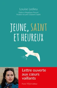Jeune, saint et heureux