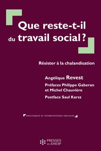 Que reste-t-il du travail social ?