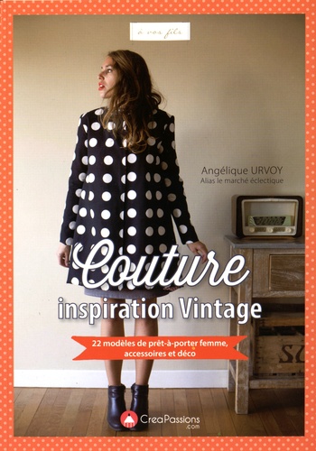 Angélique Urvoy - Couture inspiration vintage.