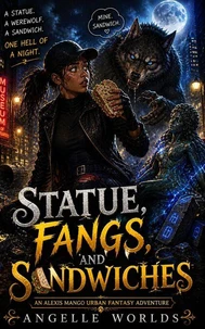 Statue, Fangs, And Sandwiches