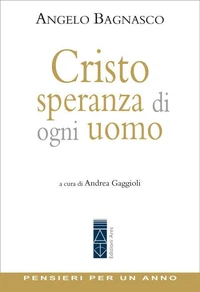 Cristo, speranza di ogni uomo