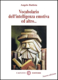 Vocabolario dell'intelligenza emotiva ed altro...