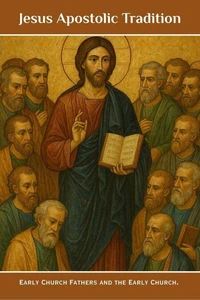 Jesus Apostolic Tradition