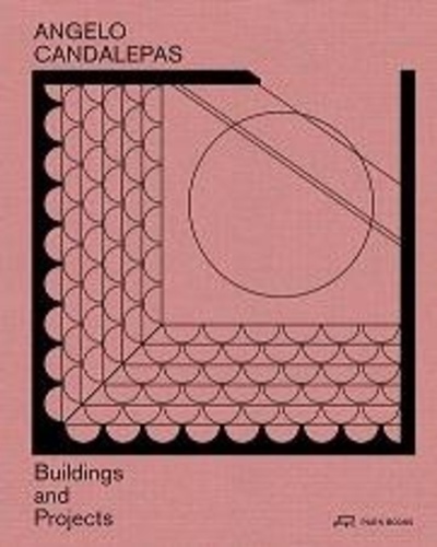 Angelo Candalepas - Buildings and projects.