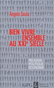 Bien vivre ensemble au XXIe siècle