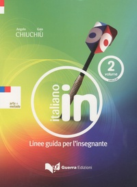 Angelo Chiuchiu - Italiano In + CD Volume 2 Livello B1 Guida Per L'Insegnante.