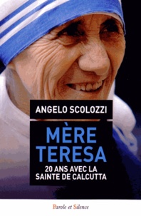 Angelo Devananda Scolozzi - Mère Teresa - Un appel dans l'appel.