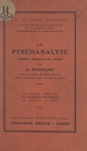 Angelo Hesnard et Florent Fels - La psychanalyse - Théorie sexuelle de Freud.