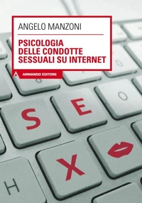 Psicologia delle condotte sessuali su internet