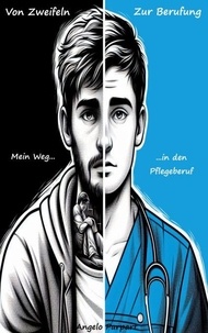 Von Zweifeln zur Berufung - Mein Weg in den Pflegeberuf