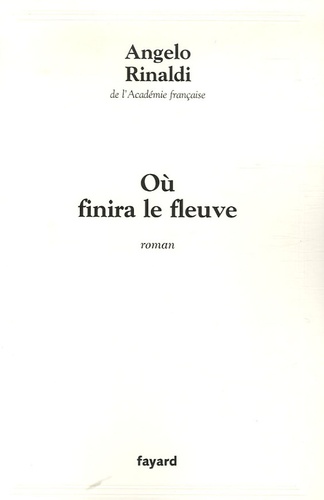 Où finira le fleuve