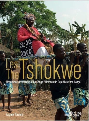 Angelo Turconi - Les/The Tshokwe - République démocratique du Congo.
