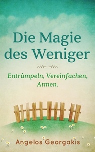  Angelos Georgakis - Die Magie des Weniger.