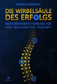 Die Wirbelsäule des Erfolgs