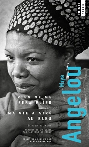 Rien ne me fera plier. suivi de Ma vie a viré au bleu