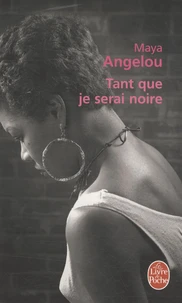 Tant que je serai noire