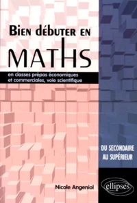 Bien débuter en maths
