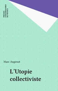 L'utopie collectiviste