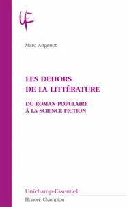 Les dehors de la littérature : du roman à la science-fiction